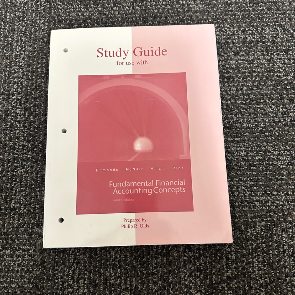 Study Guide for use with Fundamental Financial Accounting Concepts